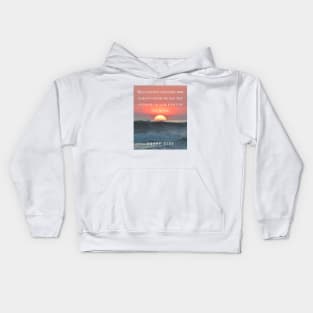 André Gide  quote: “Man cannot discover new oceans unless he has the courage to lose sight of the shore.” Kids Hoodie